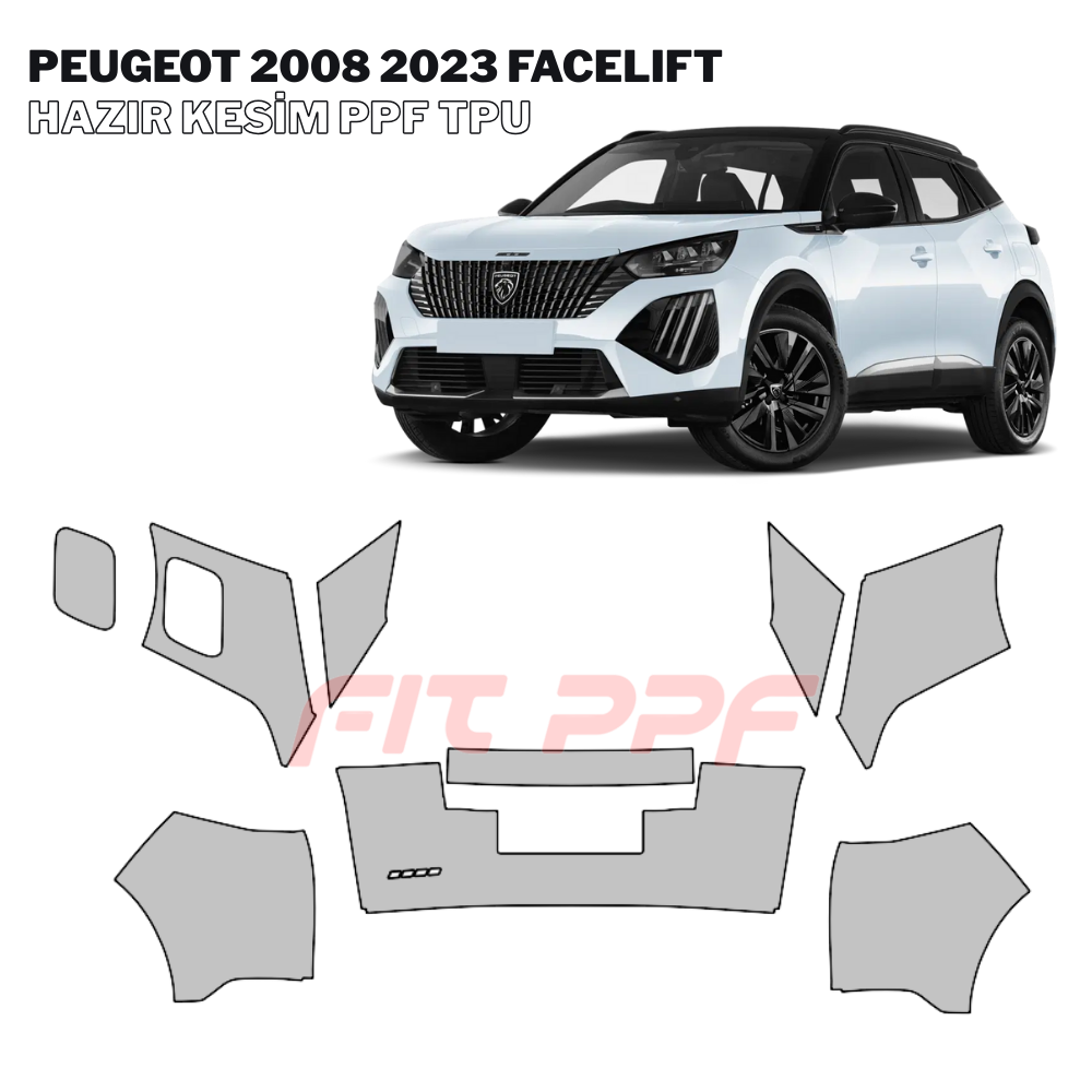 FIT PPF – Peugeot 2008 - 2023 Facelıft 210 Mikron Premium TPU PPF Kaplama Seti FİT PPF