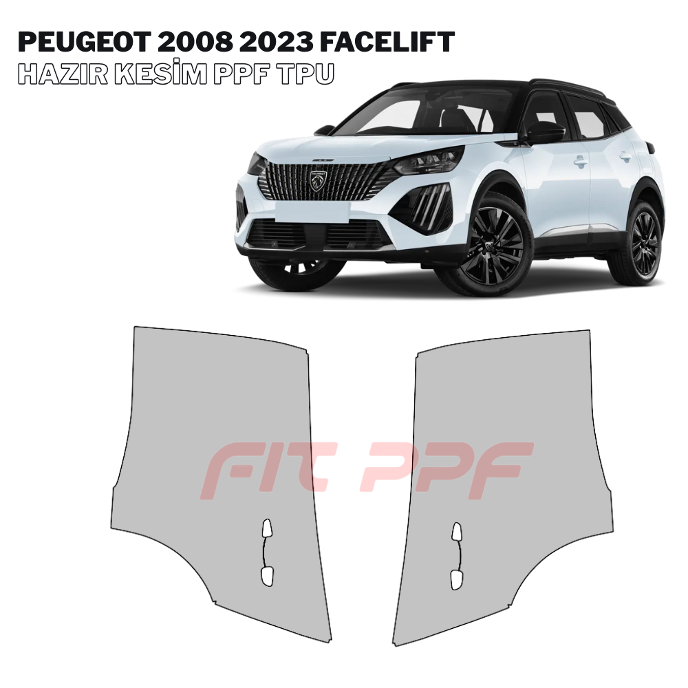 FIT PPF – Peugeot 2008 - 2023 Facelıft 210 Mikron Premium TPU PPF Kaplama Seti FİT PPF