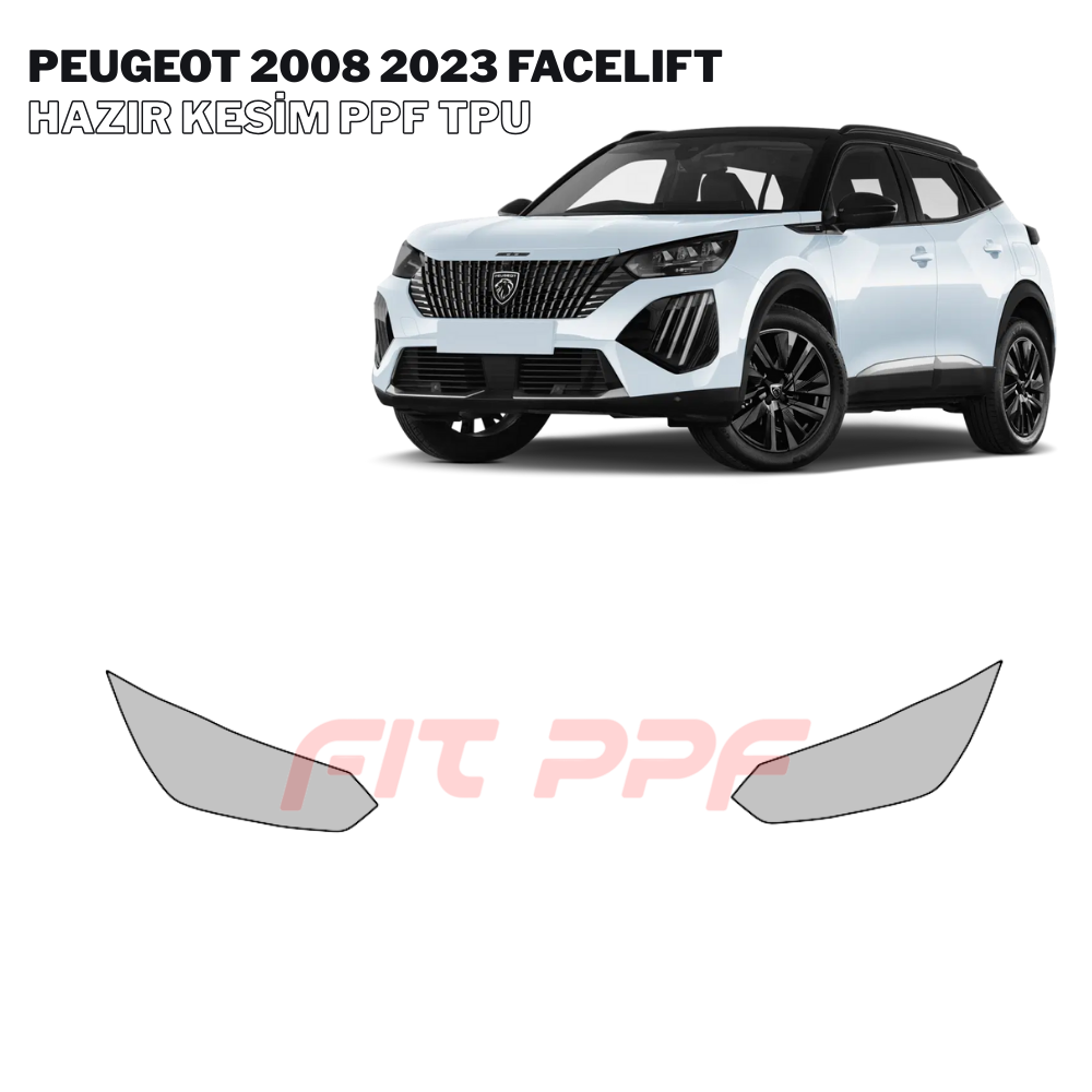 FIT PPF – Peugeot 2008 - 2023 Facelıft 210 Mikron Premium TPU PPF Kaplama Seti FİT PPF