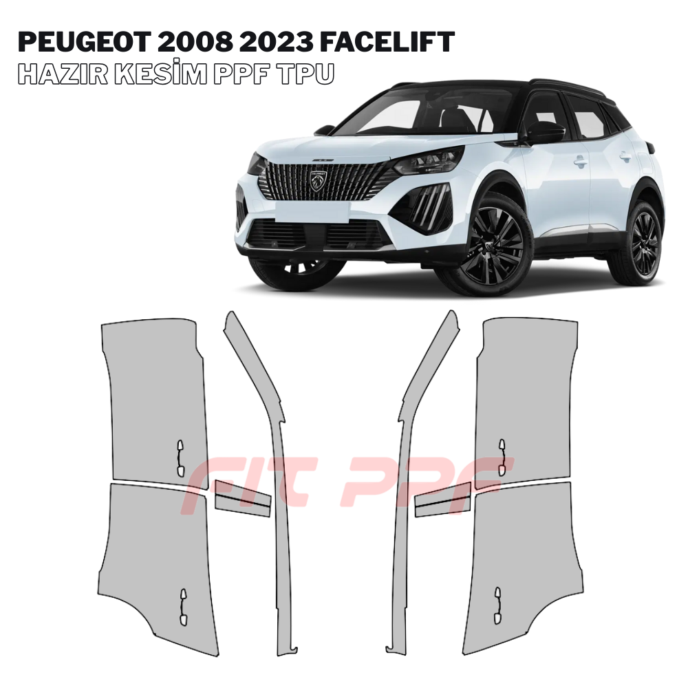 FIT PPF – Peugeot 2008 - 2023 Facelıft 210 Mikron Premium TPU PPF Kaplama Seti FİT PPF