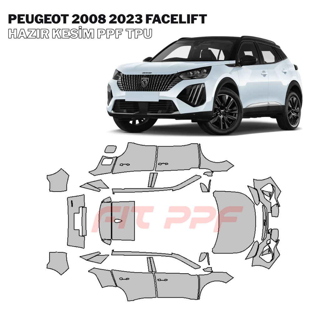 FIT PPF – Peugeot 2008 - 2023 Facelıft 210 Mikron Premium TPU PPF Kaplama Seti FİT PPF