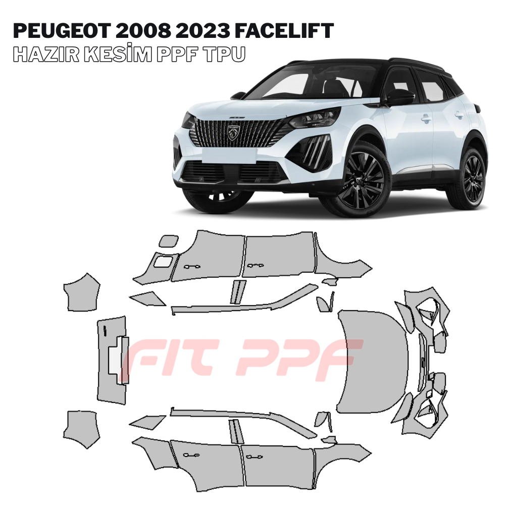 FIT PPF – Peugeot 2008 - 2023 Facelıft 210 Mikron Premium TPU PPF Kaplama Seti FİT PPF
