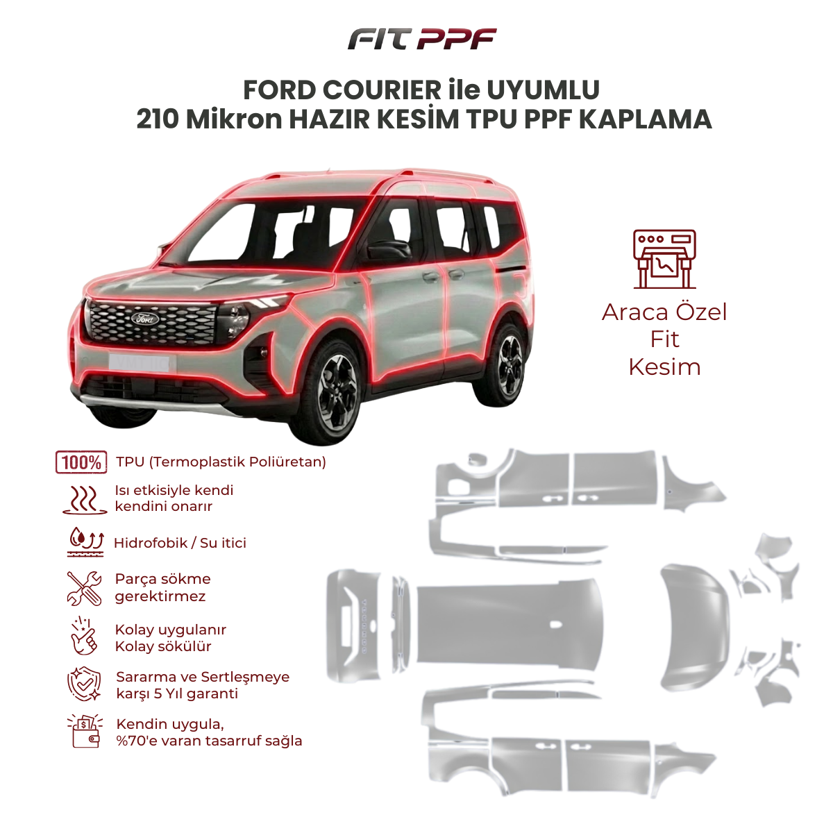FORD COURIER ile UYUMLU 210 Mikron TAM GÖVDE HAZIR KESİM TPU PPF KAPLAMA FİT PPF